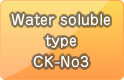 Water soluble type CK-No3